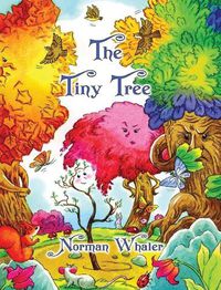 Cover image for The Tiny Tree