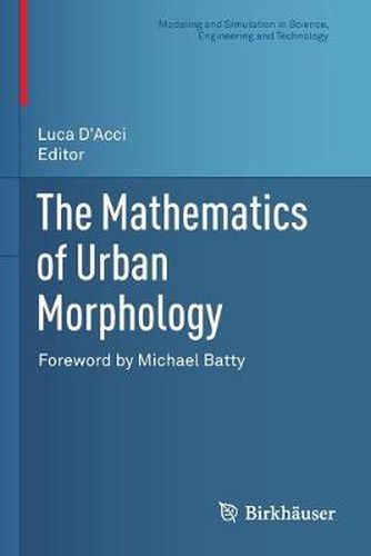 Cover image for The Mathematics of Urban Morphology