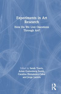 Cover image for Experiments in Art Research