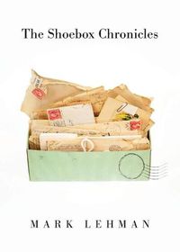 Cover image for The Shoebox Chronicles