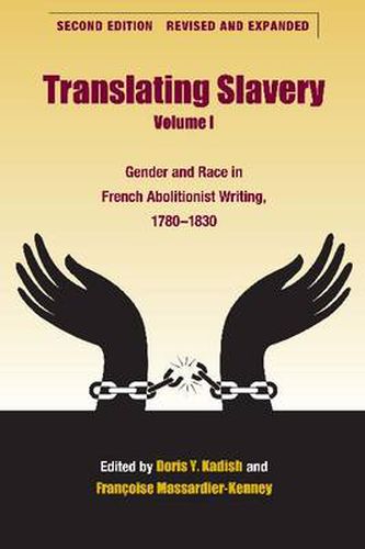 Cover image for Translating Slavery v. 1: Gender and Race in French Abolitionist Writing, 1780-1830