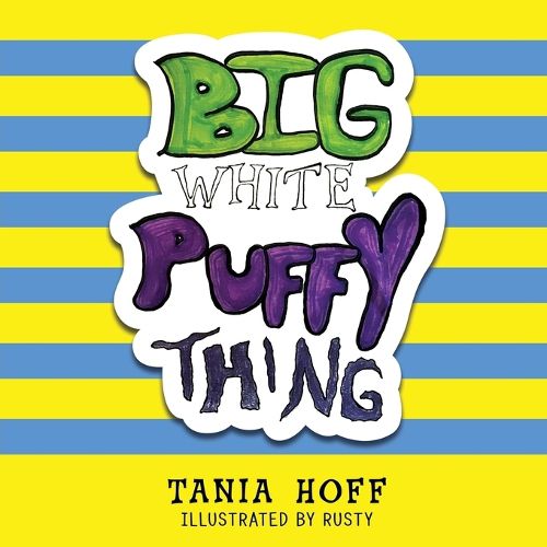 Cover image for Big White Puffy Thing