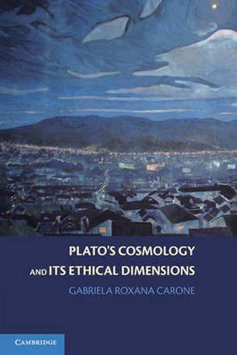 Cover image for Plato's Cosmology and its Ethical Dimensions