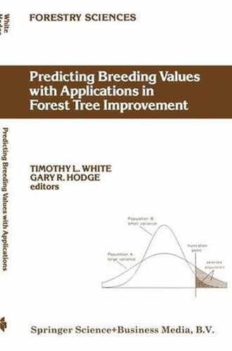 Cover image for Predicting Breeding Values with Applications in Forest Tree Improvement