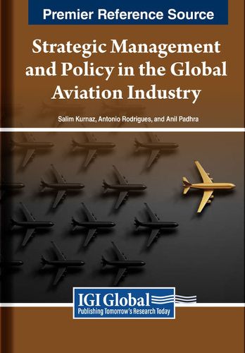 Strategic Management and Policy in the Global Aviation Industry