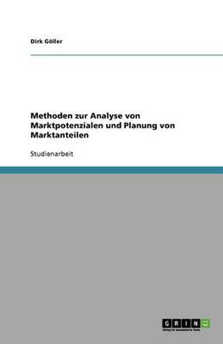 Cover image for Methoden zur Analyse von Marktpotenzialen und Planung von Marktanteilen