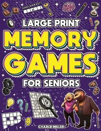 Cover image for Memory Games for Seniors (Large Print)