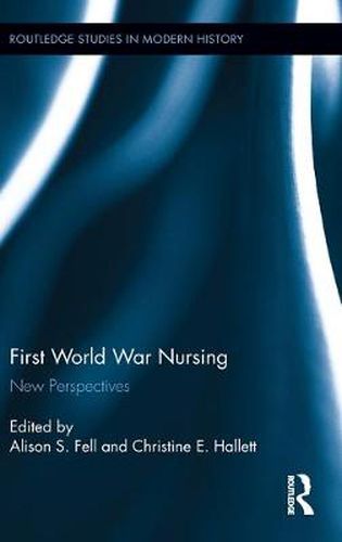 Cover image for First World War Nursing: New Perspectives