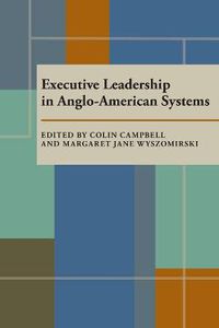 Cover image for Executive Leadership in Anglo-American Systems