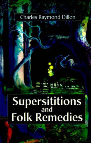 Cover image for Superstitions and Folk Remedies