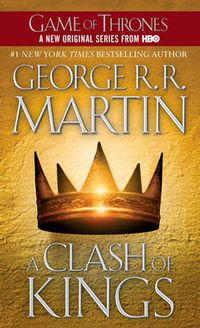 Cover image for A Clash of Kings: A Song of Ice and Fire: Book Two