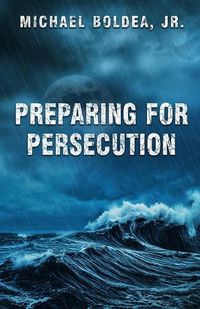 Cover image for Preparing For Persecution