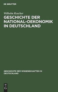 Cover image for Geschichte Der National-Oekonomik in Deutschland