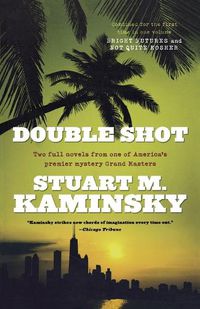 Cover image for Double Shot: Two Full Novels: Bright Futures and Not Quite Kosher