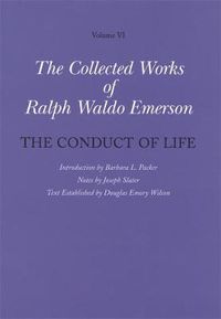 Cover image for Ralph Waldo Emerson Collected Works of Ralph Waldo Emerson: The Conduct of Life