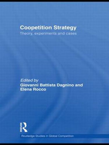 Cover image for Coopetition Strategy: Theory, experiments and cases