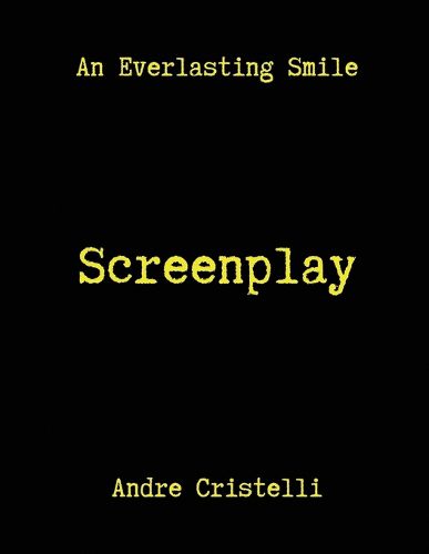 Cover image for An Everlasting Smile Screenplay
