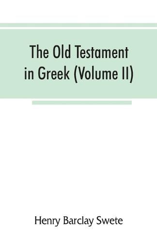 The Old Testament in Greek, according to the Septuagint (Volume II)