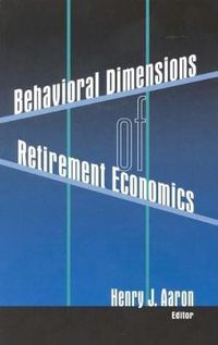 Cover image for Behavioral Dimensions of Retirement Economics