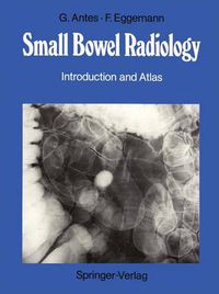 Cover image for Small Bowel Radiology: Introduction and Atlas