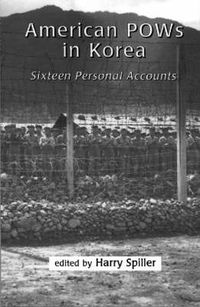 Cover image for American POWs in Korea: Sixteen Personal Accounts