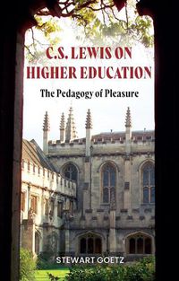 Cover image for C.S. Lewis on Higher Education