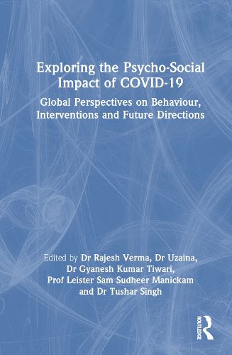 Cover image for Exploring the Psycho-Social Impact of COVID-19