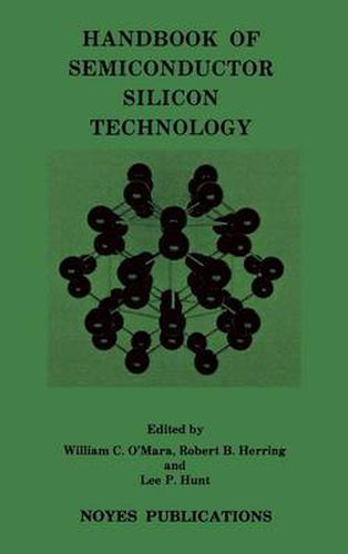 Handbook of Semiconductor Silicon Technology