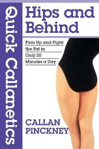 Cover image for Quick Callanetics - Hips and Behind