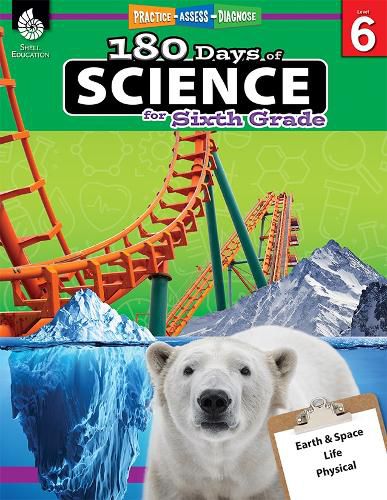 Cover image for 180 Days of Science for Sixth Grade: Practice, Assess, Diagnose