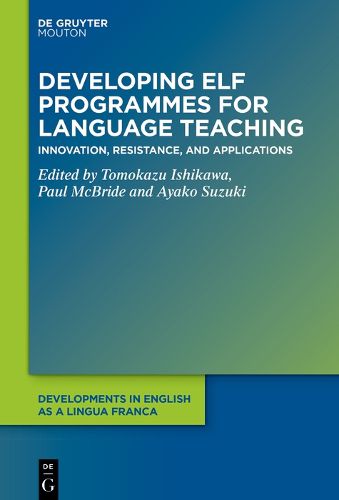 Cover image for Developing ELF Programmes for Language Teaching
