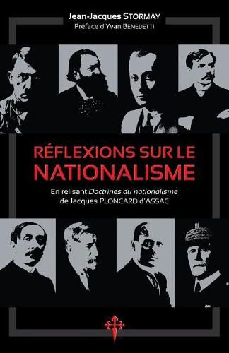 Cover image for Reflexions sur le nationalisme: En relisant 'Doctrines du nationalisme' de Jacques Ploncard d'Assac