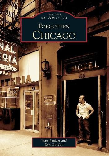 Cover image for Forgotten Chicago