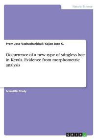 Cover image for Occurrence of a new type of stingless bee in Kerala. Evidence from morphometric analysis