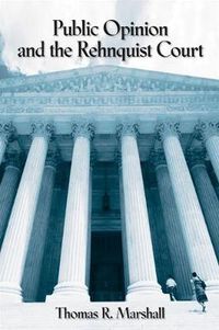 Cover image for Public Opinion and the Rehnquist Court