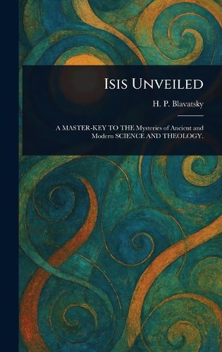 Cover image for Isis Unveiled