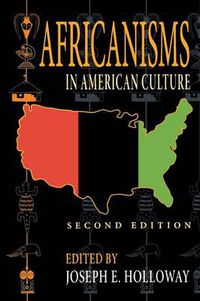 Cover image for Africanisms in American Culture, Second Edition