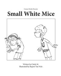 Cover image for Small, White Mice