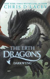 Cover image for The Erth Dragons: Dark Wyng: Book 2