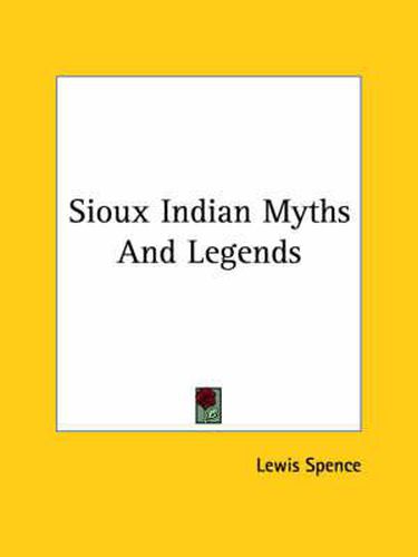 Cover image for Sioux Indian Myths and Legends