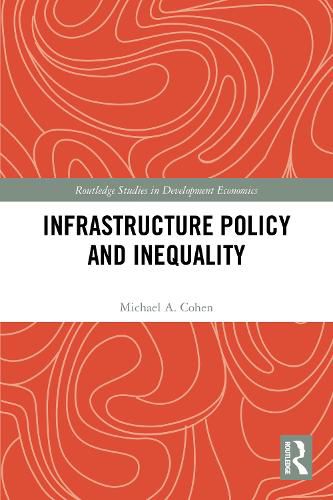 Cover image for Infrastructure Policy and Inequality