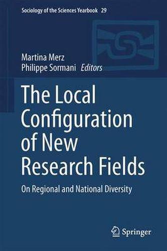 Cover image for The Local Configuration of New Research Fields: On Regional and National Diversity