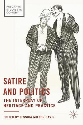 Cover image for Satire and Politics: The Interplay of Heritage and Practice