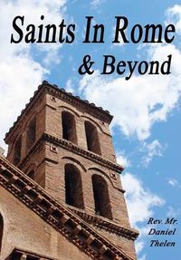 Cover image for Saints In Rome and Beyond