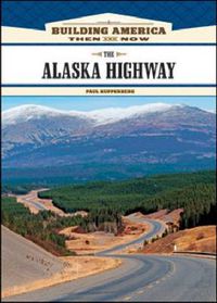 Cover image for The Alaska Highway