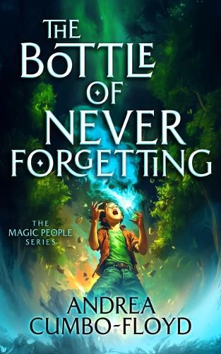 Cover image for The Bottle of Never Forgetting