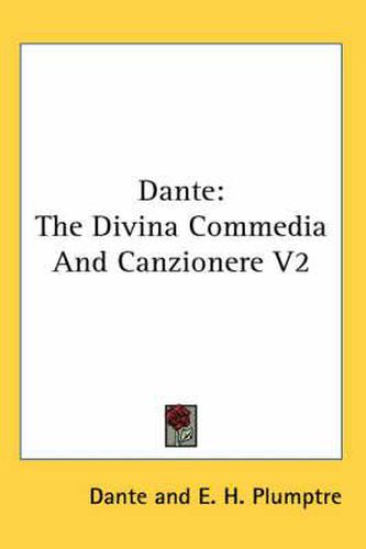 Cover image for Dante: The Divina Commedia and Canzionere V2