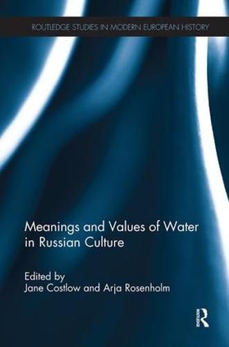 Cover image for Meanings and Values of Water in Russian Culture