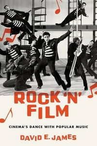 Cover image for Rock 'N' Film: Cinema's Dance With Popular Music