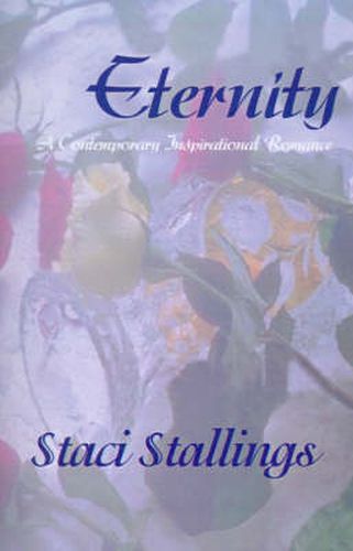 Cover image for Eternity: A Contemporary Inspirational Romance